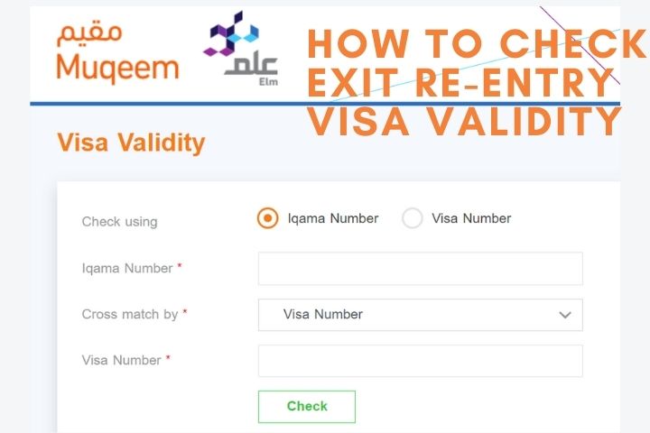 Check Exit Re-Entry Visa Validity