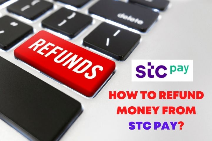 How To Refund Money From STC Pay