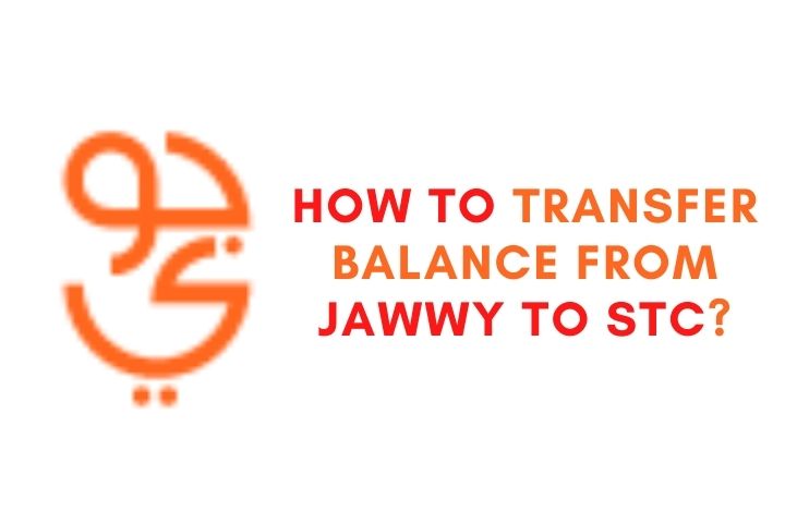 How To Transfer Balance From Jawwy To STC