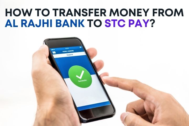 How To Transfer Money From Al Rajhi Bank To STC Pay