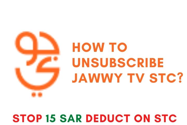 How To Unsubscribe Jawwy TV STC