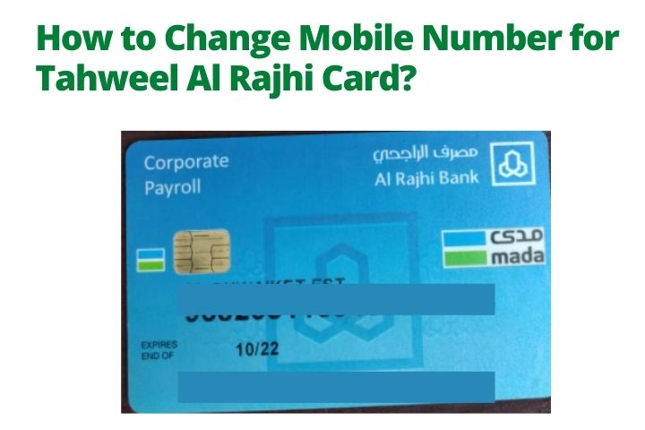 How to Change Mobile Number for Tahweel Al Rajhi Card