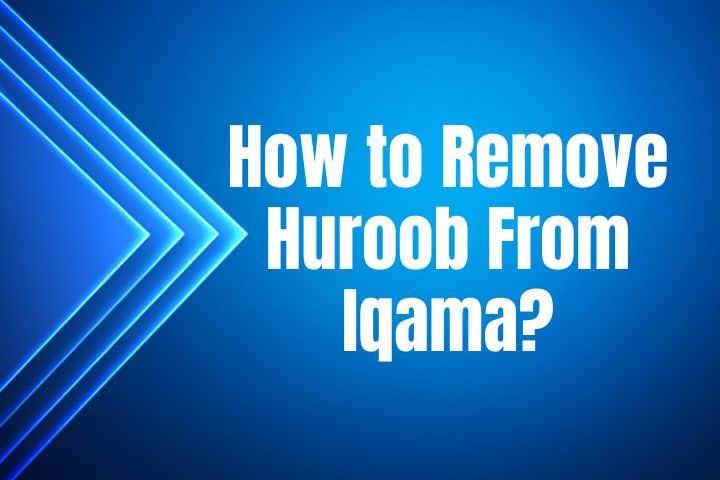 Remove Huroob Without Kafeel