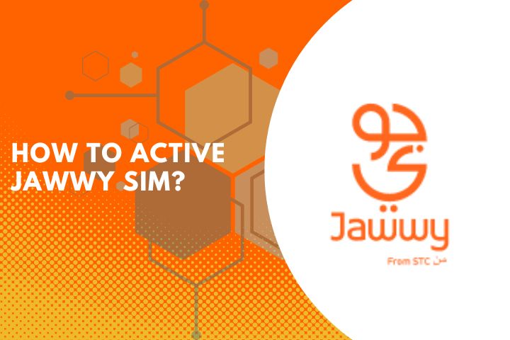 How to active Jawwy SIM