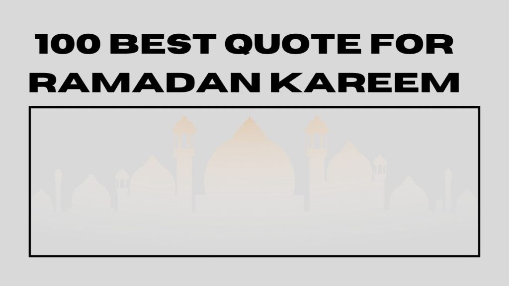 Best Quote For Ramadan Kareem